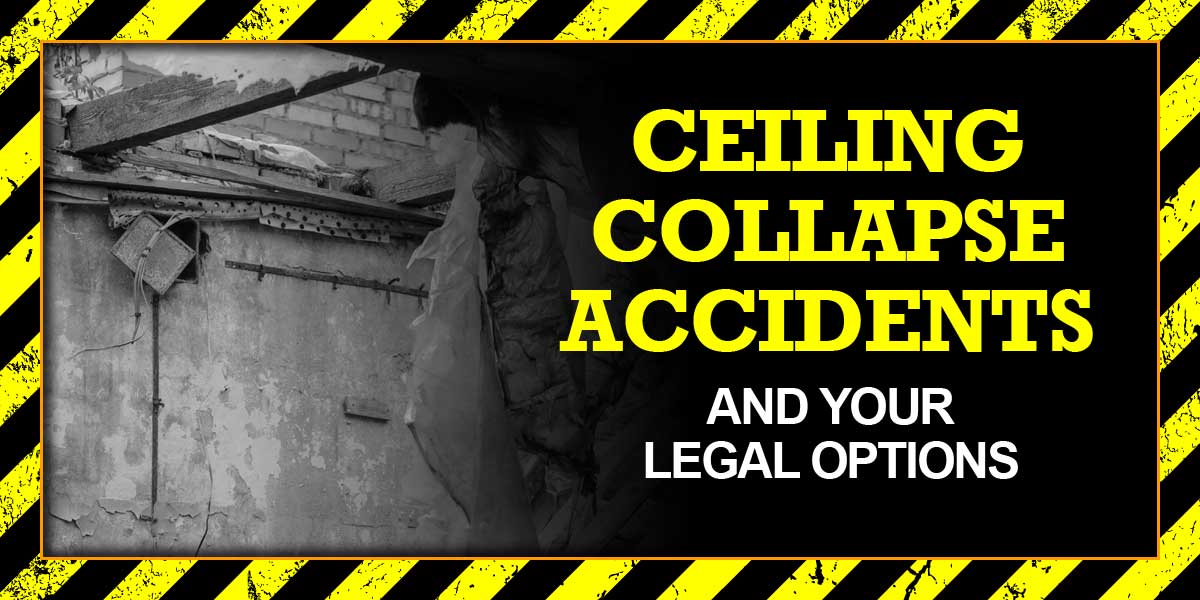 Ceiling Collapse Accidents