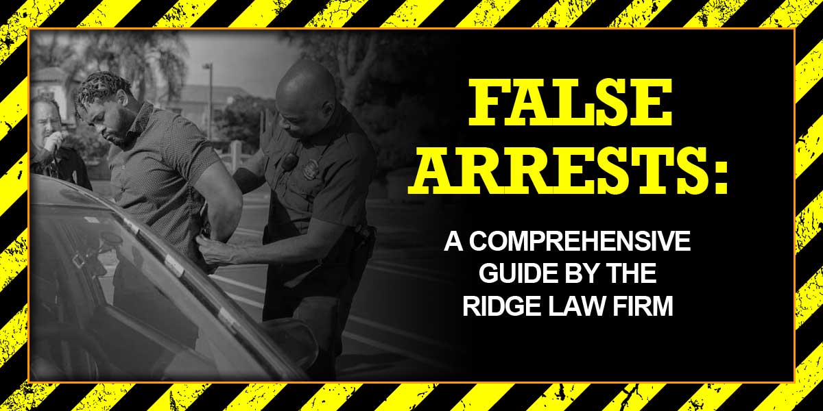 False Arrests